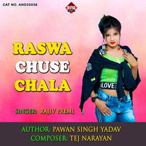 Raswa Chuse Chala