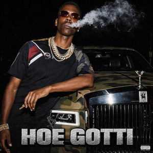 Hoe Gotti (Explicit)