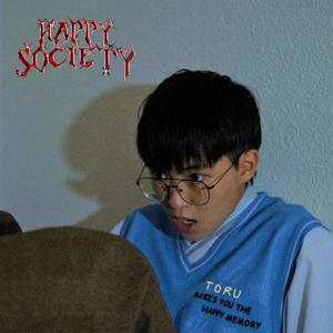 Happy Society (Explicit)