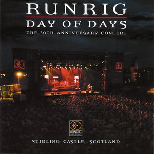 Day of Days: The 30th Anniversary Concert (Live at Stirling Castle, Scotland)