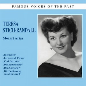 Famous voices of the Past - Teresa Stich-Randall  Mozart Arias - Die Zauberflöte: Ach ich fühl´s