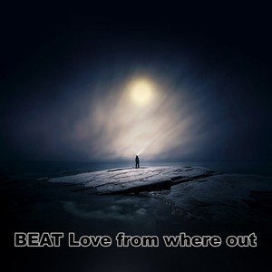 Beat Love from Where Out