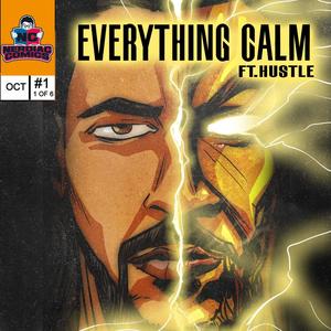 EVERYTHING CALM (feat. TAYLOR RAY & TONY COOK) [Explicit]