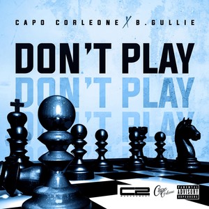 Don’t Play (Explicit)