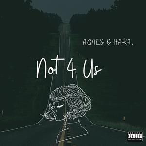 Not 4 Us (Explicit)