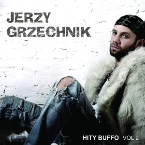 Hity Buffo vol. 2 Jerzy Grzechnik
