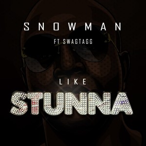 Like Stunna (Explicit)