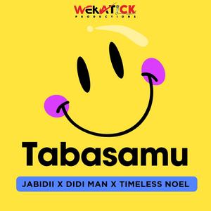 Tabasamu (feat. Didi Man & Jabidii)