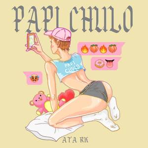 Papi Chulo (Explicit)