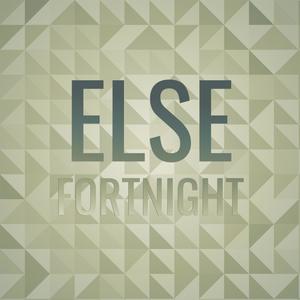 Else Fortnight