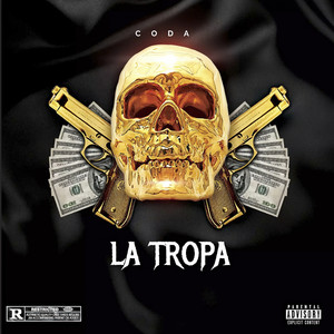 La Tropa (Explicit)