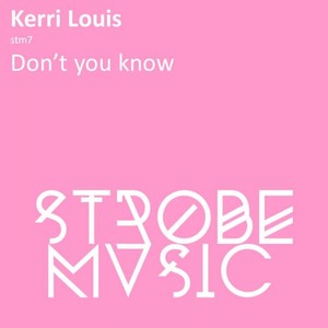 Don't You Know (Original Mix)