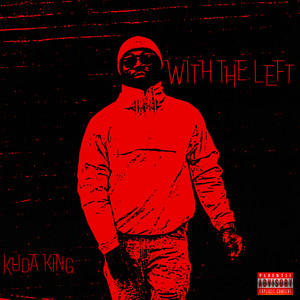 With the Left (Explicit)