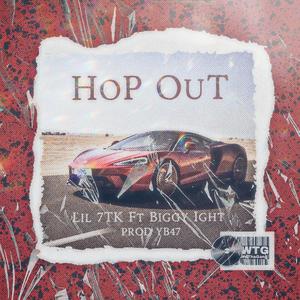 Hop Out (feat. Biggy Ight)