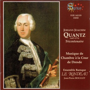 Quantz: Musique de Chambre à la Cour de Dresde