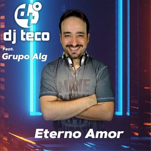 Dj Teco - Eterno Amor (Bloqueado)