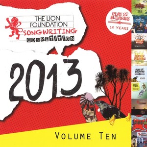 The Lion Foundation Songwriting Competition, Vol. 10 - 2013