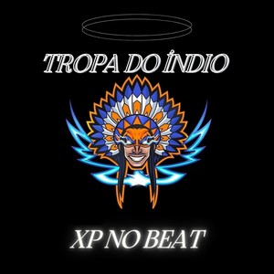 Tropa do índio (Explicit)