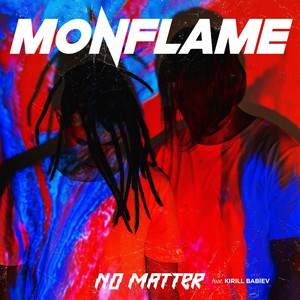 No Matter (feat. Kirill Babiev)