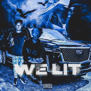 We Lit (feat. Lil 40 & Dufflelvg) [Explicit]