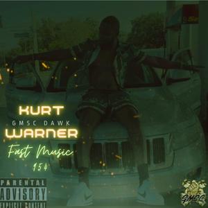 Kurt Warner (Fast Music 954 Version)