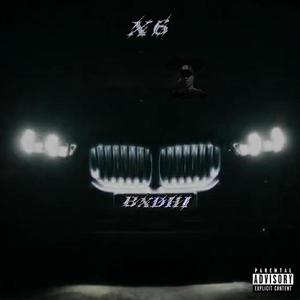 X6 (Explicit)