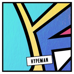 Hypeman(feat. Teabag-San & Ayushy)