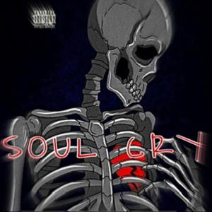 Soul Cry (Explicit)