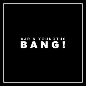 Bang!(Younotus Mix)