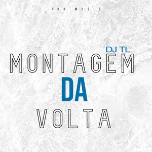 Montagem da volta (Explicit)