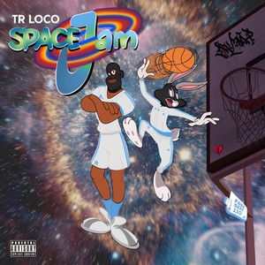 Space Jam (Explicit)