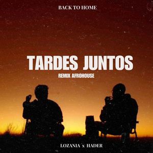 Tardes Juntos (Afrohouse|Remix)