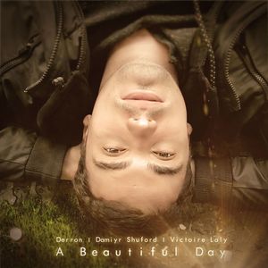 A Beautiful Day (Explicit)