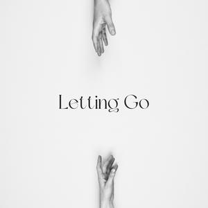 Letting Go