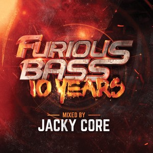 Furious Bass 10 Years (Explicit)