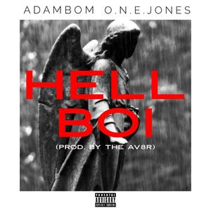 Hell Boi (feat. O.N.E. Jones) [Explicit]