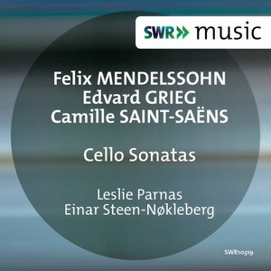 MENDELSSOHN, Felix: Cello Sonata No. 2 / GRIEG, E.: Cello Sonata, Op. 36 / SAINT-SAËNS, C.: Cello Sonata No. 1 (Parnas, Steen-Nøkleberg)