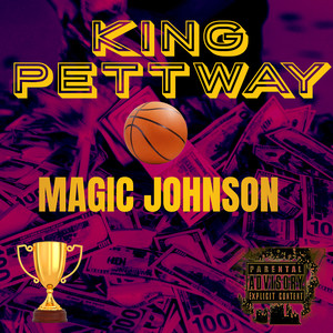 Magic Johnson (Explicit)