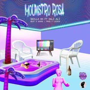 Moustro Rosa (feat. Skilla Oh) (Explicit)