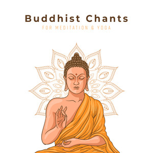 Buddhist Chants for Meditation & Yoga