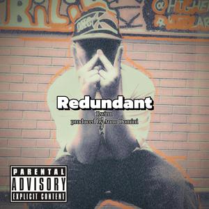 Redundant (Explicit)