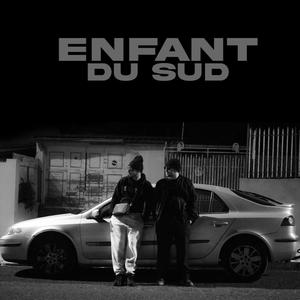 ENFANT DU SUD (Explicit)