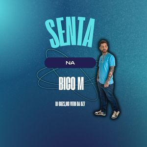 Senta na Bico M (Explicit)