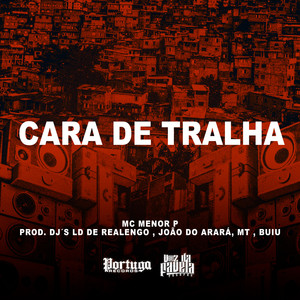 Cara de Tralha (Explicit)