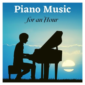 Piano Music for an Hour - Relaxing Music for Sleeping