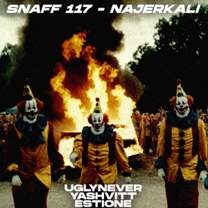 Snaff 117 - Nagerkali (Explicit)