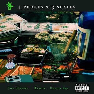 4 Phones 3 Scales (feat. BLOCK & CUZZN ANT) (Explicit)
