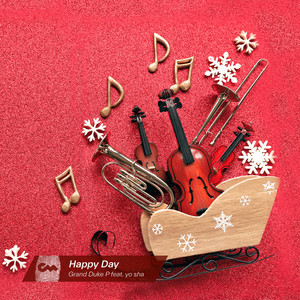 Grand Duke P. - Happy Day