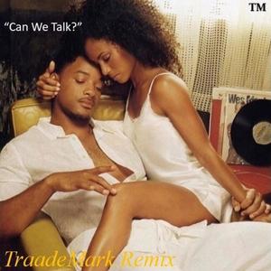 Can We Talk (Jersey Club) (Re-release)