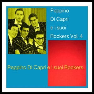 Peppino Di Capri e i suoi Rockers Vol. 4